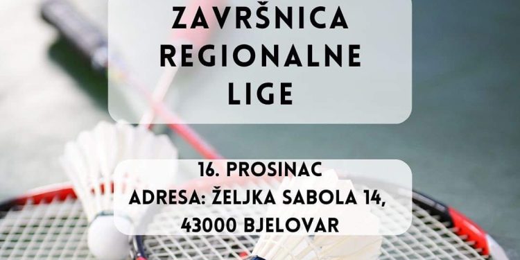 Regionalna liga u badmintonu u Bjelovaru