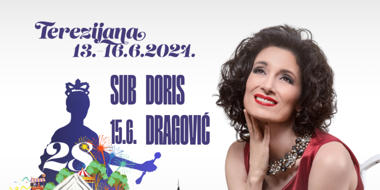 Doris Dragović stiže na 28. Terezijanu