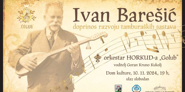˝Ivan Barešić – doprinos razvoju tamburaških sastava˝ koncert i film ove nedjelju u bjelovarskom domu kulture