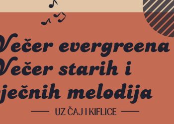 Večer evergreena uz kiflice i čaj