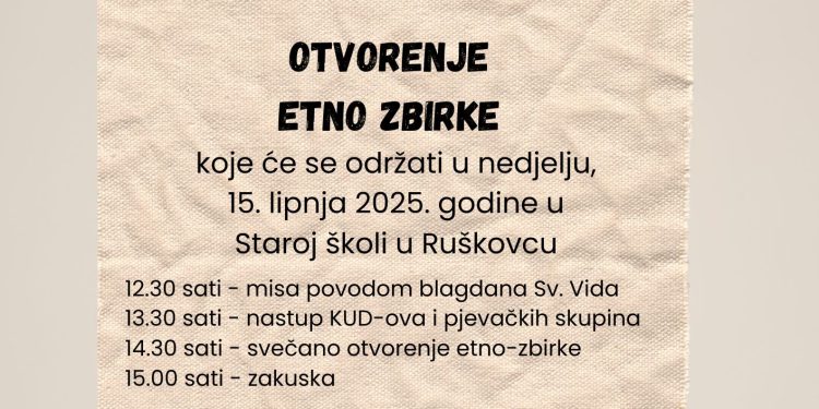 Otvorenje prve etno zbirke u Ruškovcu