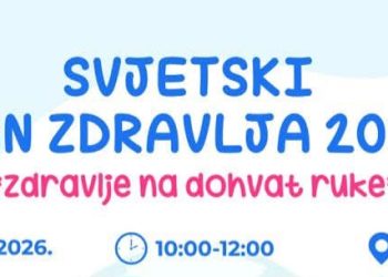 Svjetski dan zdravlja 2026. – „Zdravlje na dohvat ruke“