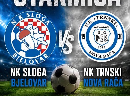 Sloga Bjelovar i Trnski Nova Rača posljednji put provjeravaju formu prije početka sezone