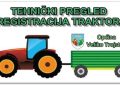 Tehnički pregled traktora 8. rujna u Velikom Trojstvu