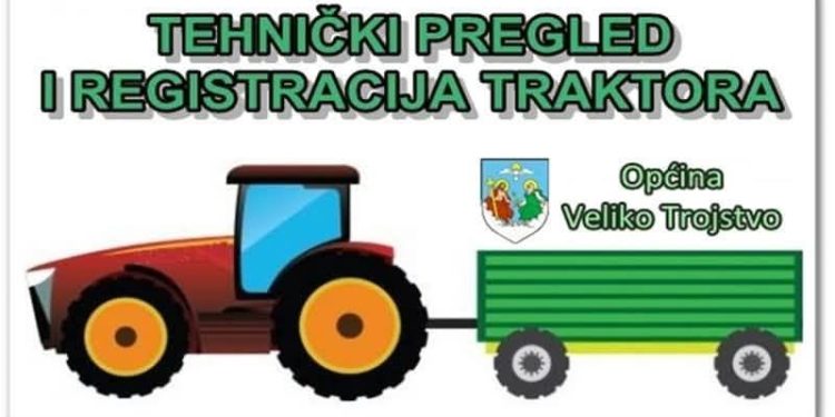 Tehnički pregled traktora 8. rujna u Velikom Trojstvu