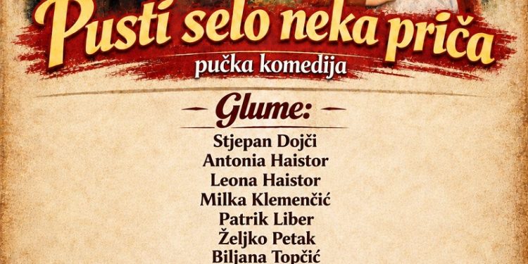 Dobitak od 10.000 eura zakuhat će obiteljske odnose: U Velikom Trojstvu stiže urnebesna komedija „Pusti selo neka priča“