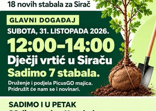 Sirač će u dva dana dobiti 18 novih stabala: Mještani pozvani na zajedničku sadnju